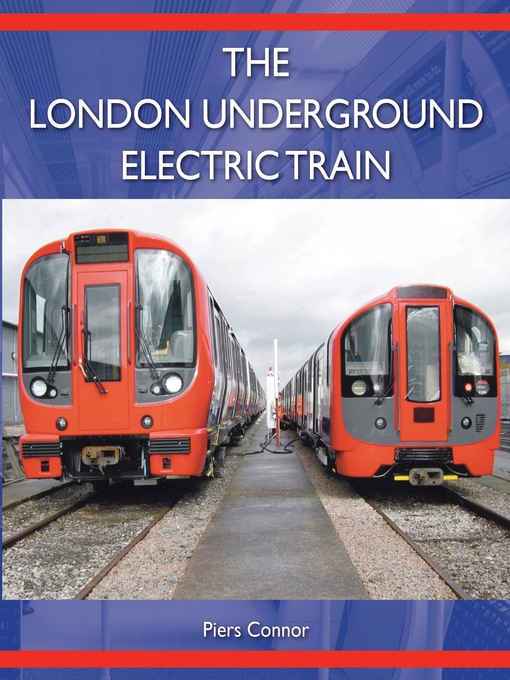 Title details for London Underground Electric Train by Piers Connor - Wait list